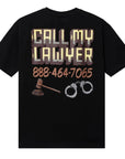 Call My Lawyer Sign T-Shirt - Black